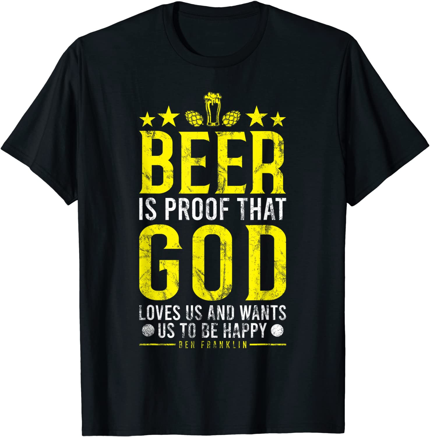 Beer Is Proof That God Loves Us