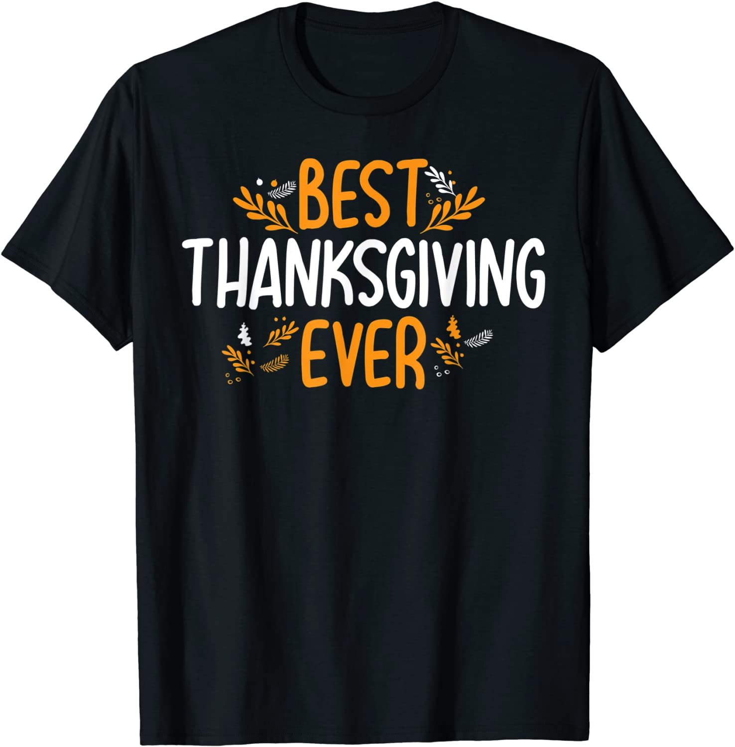 Best Thanksgiving Ever Thanksgiving