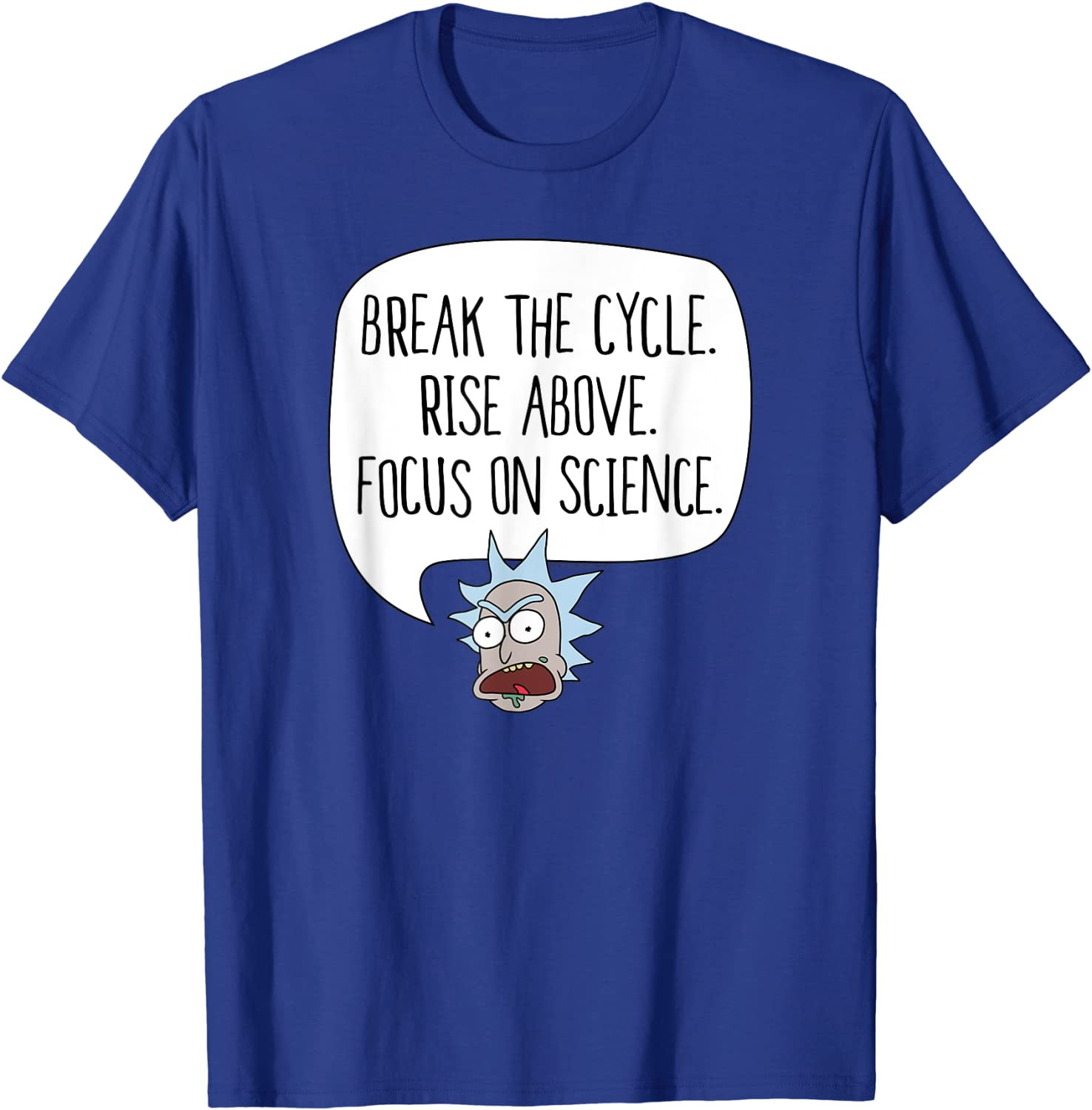 Break The Cycle Morty Rise Above Focus On Science Rick And Morty Break The Cycle. Focus On Science