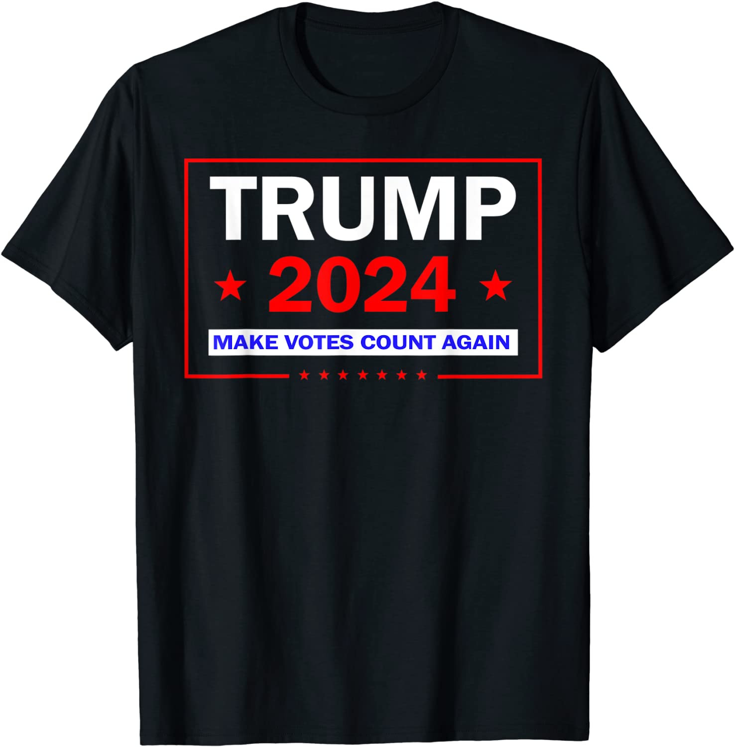 Trump 2024 Make Votes Count Again American Flag Conservative