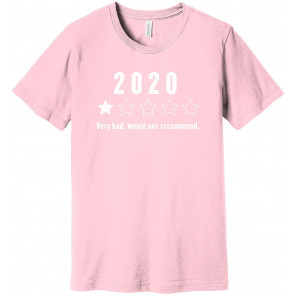 2020 Bad Review T-Shirt