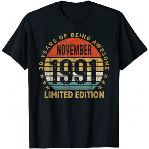 30 Year Old Gift November 1991 Limited Edition 30th Birthday T-Shirt