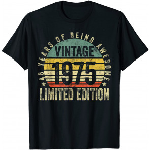 46 Year Old Gifts Vintage 1975 Limited Edition 46th Birthday T-Shirt