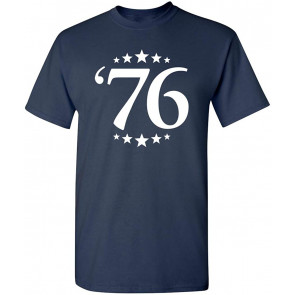 76 Patriotic America USA 4th Of July T-Shirt