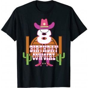 8th Birthday Cowgirl 8 Years Old Girl Rodeo Lover Party T-Shirt