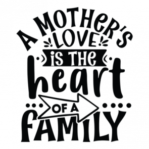 A Mothers Love Is The Heart Of A Family 01 T-Shirt