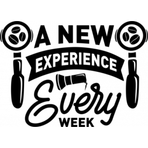 A New Experience Every Week T-Shirt