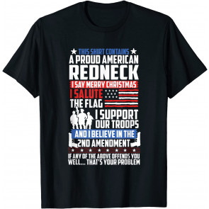 A Proud American Redneck Support Guns Troops Flag T-Shirt