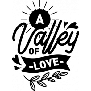 A Valley Of Love T-Shirt