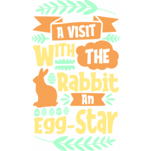 A Visit With The Rabbit An Egg Star T-Shirt