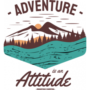 Adventure Is An Attitude Mountain Camping T-Shirt