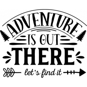 Adventure Is Out There T-Shirt