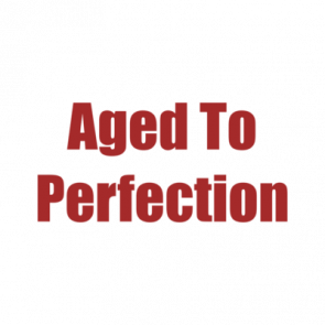 Aged To Perfection Shirt