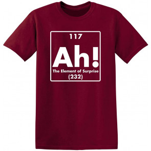 Ah! The Element Of Surprise Science T-Shirt