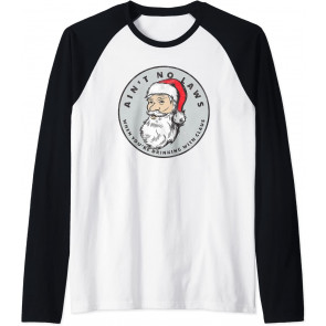 Aint No Laws When You're Drinking With Claus Christmas T-Shirt