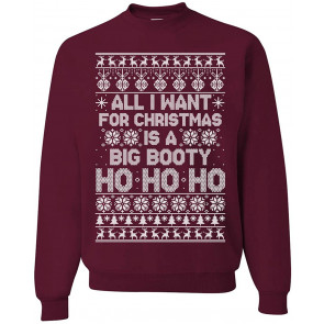 All I Want For Christmas Is A Big Booty Ho T-Shirt