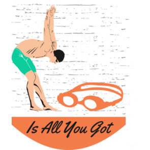 All It Takes Is All You Got T-Shirt