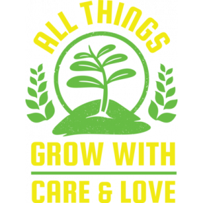 All Thing Grow With... T-Shirt