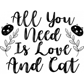 All You Need Is Love And Cat T-Shirt