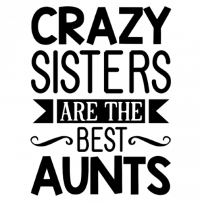 Are The Best Sister 01 T-Shirt