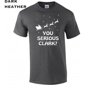 Are You Serious Clark T-Shirt
