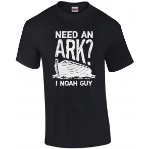 Need An Ark I Noah Guy T-Shirt
