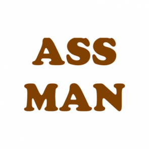 Ass Man Shirt