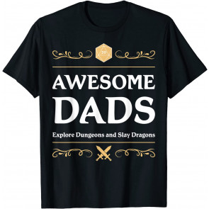 Awesome Dads Roleplaying D20 Dice Tabletop RPG Father Gamer T-Shirt