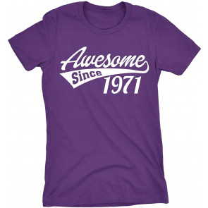 Awesome Since 1971 T-Shirt