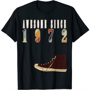 Awesome Since 1972 Vintage Sneaker Specific Date Birthday T-Shirt