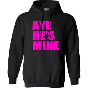 Aye He's Mine Black T-Shirt