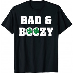 Bad And Boozy T-Shirt