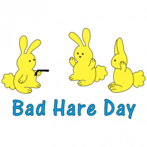 Bad Hare Day Funny Shirt