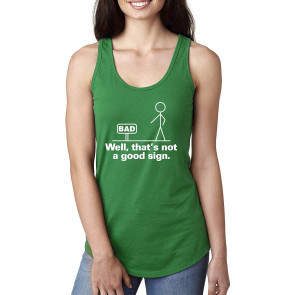 Bad Well That's Not A Good Sign Humor T-Shirt
