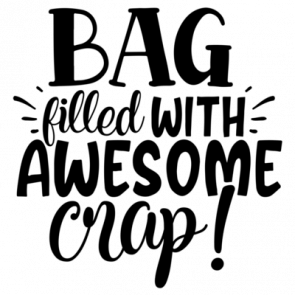Bag Filled With Awesome Crap 01 T-Shirt
