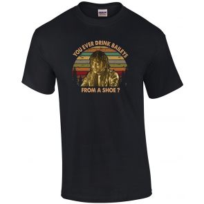 You Ever Drink Baileys From A Shoe Vintage Giift Idea T T-Shirt