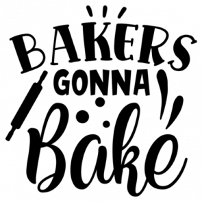 Bakers Gonna Bake 01 T-Shirt
