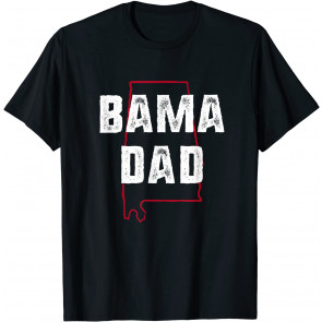 Bama Dad Alabama Father Football Fan T-Shirt