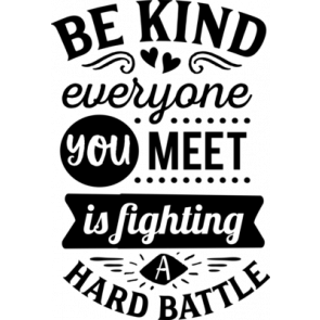 Be Kind Everyone You Meet T-Shirt