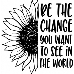 Be The Change T-Shirt