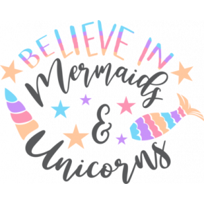 Believe In Mermaids  Unicorns T-Shirt