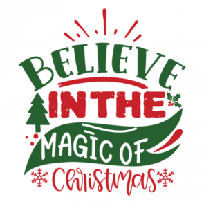 Believe In The Magic Of Christmas 01 T-Shirt