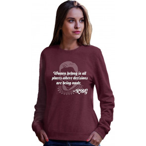 Belong In All Places Quote Ruth Bader Ginsburg Sweat T-Shirt
