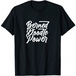 Bernedoodle Power Bernedoodles Dog Lover Pet Breed T-Shirt