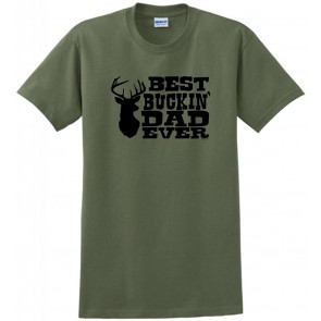 Best Buckin' Dad Ever T-Shirt