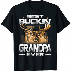 Best Buckin' Grandpa Ever  T-Shirt