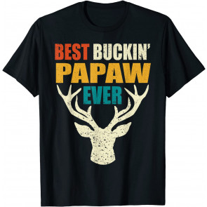 Best Buckin' Papaw Ever  T-Shirt