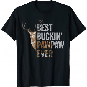 Best Buckin' Pawpaw Ever T-Shirt