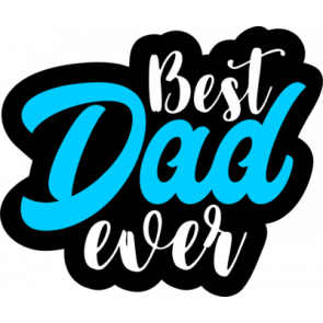 Best Dad Ever1 T-Shirt