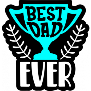Best Dad Ever3 T-Shirt